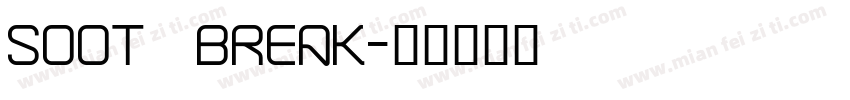 soot break字体转换